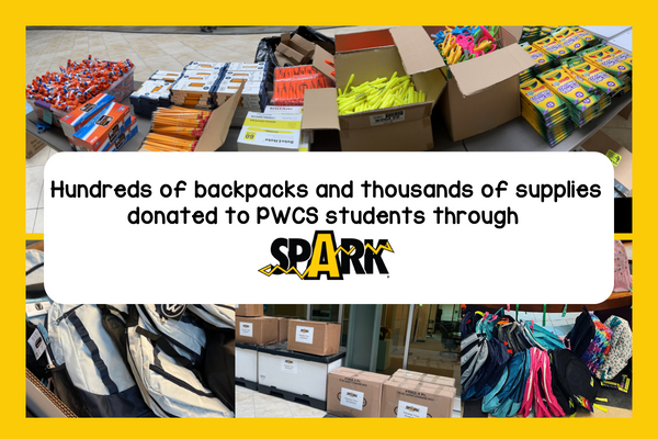 Image of backpacks with text that reads:  Hundreds of backpacks and thousands of supplies donated to PWCS students through SPARK