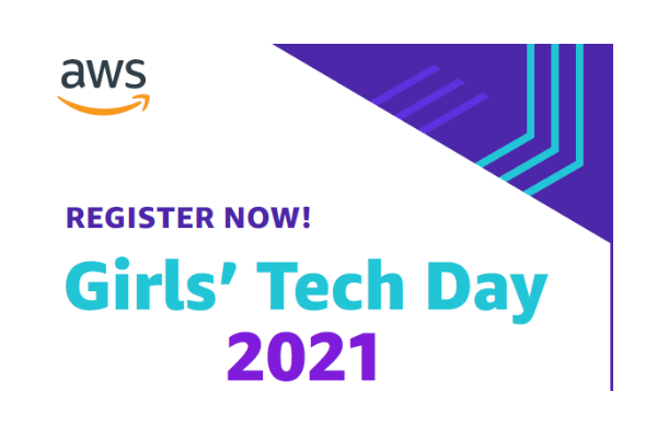 AWS Register Now Girls' Tech Day 2021