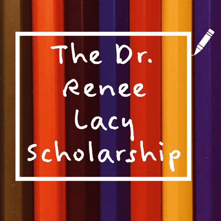 The Dr. Renee H. Lacey Scholarship